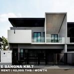 (เช่า) FOR RENT VIVE BANGNA KM.7 / 3 beds 4 baths / 48 Sqw.**62,000** CLOSE MEGA BANGNA